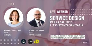 Locandina del Webinar Service design per la salute e l’assistenza sanitaria
